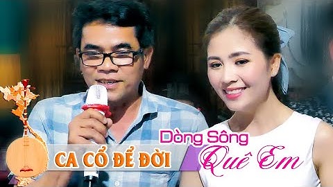 Song ca cùng NS trẻ đẹp hát hay...Quá đã...Dòng Sông Quê Em | NS Ngọc Châu & Anh Bình