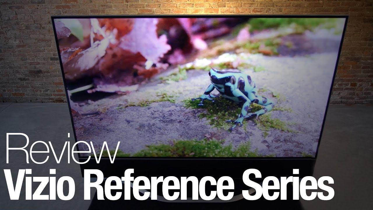 Vizio Reference Series 4K TV Review YouTube