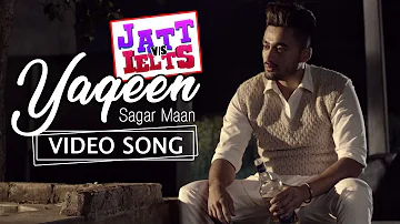 Yaqeen : Sagar Maan | Jatt vs Ielts | Ravneet | Khushi | New Punjabi Movie Song