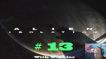 Alien: Isolation Gameplay ULTRA 1080p Part 13 Walkthrough & Playthrough [A Xeno Left Behind]