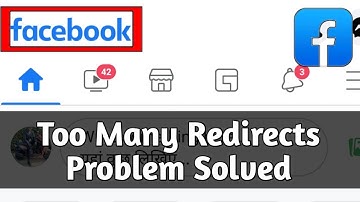 Fix Facebook Error Too Many Redirects Problem Solved