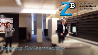 Filmpje Opening Sorteermachine
