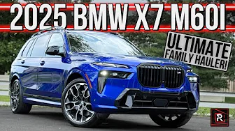 The 2025 BMW X7 M60i Is A Twin-Turbo V8 Powered Ultimate Driver's SUV For Families