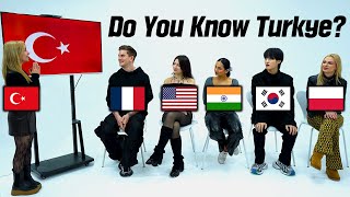 Can People Solve Questions About Turkye? l France, The US, Korea, India, Poland