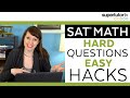 SAT® Math: Hard Questions EASY Hacks