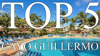 TOP 5 BEST all-inclusive resorts in CAYO GUILLERMO, Cuba [2023, PRICES, REVIEWS INCLUDED]