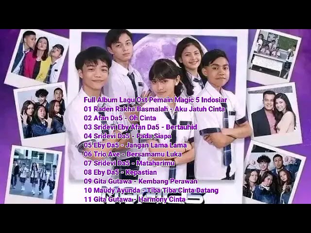 Full Album 11 Lagu Ost Pemain Magic 5 Indosiar #akujatuhcinta #magic5 #basmalahgralind #radenrakha class=