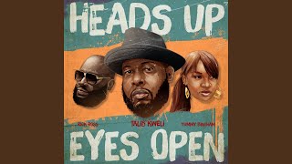 Heads up Eyes Open (feat. Rick Ross, Yummy Bingham)