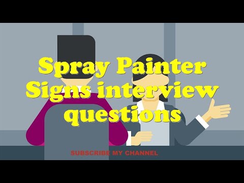 Spray Painting Interview Questions