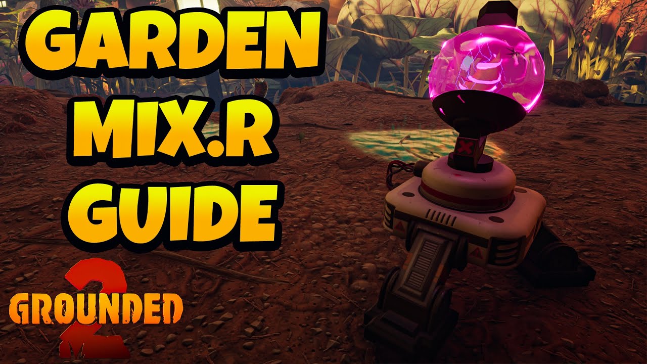 New Greenhouse Mix R Guide in Grounded 2 Toxic Tangle Update