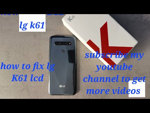 How To Fix LG K61 LCD Repair -LG K61 LCD Replacement