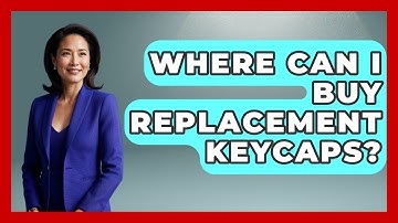 Where Can I Buy Replacement Keycaps? - Your Computer Companion