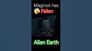 The END of the Maginot in Alien Earth...