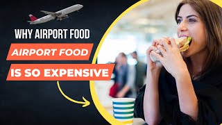 Why Airport food in More Expensive? #shorts #ytshorts