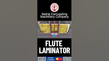 Fully Automatic Flute Laminator Machine | High-Speed Corrugated Sheet Lamination | Natraj Machinery