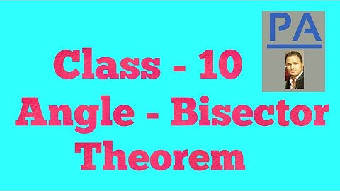 Angle-Bisector Theorem Class 10
