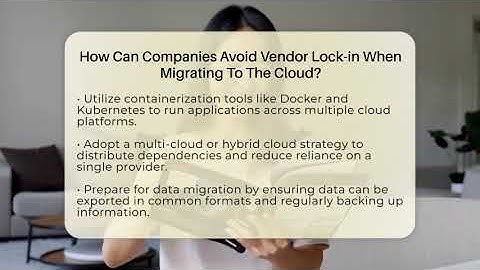 How Can Companies Avoid Vendor Lock-in When Migrating To The Cloud? - Emerging Tech Insider