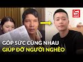YouTuber Lộc Fuho cùng Quang Linh Vlog góp sức làm từ thiện giúp đỡ người nghèo