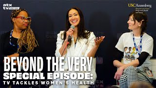 Beyond the Very Special Episode: TV Tackles Women’s Health | ATX TV Festival by ATX TV 341 views 9 months ago 1 hour, 1 minute