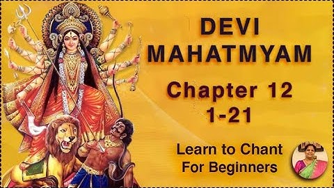 Chapter 12 (1-21) - Learn Devi Mahatmyam / Durga Saptashati