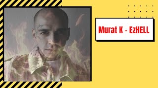 Murat K - Ezhell (2020 / Ezhel Diss Track)