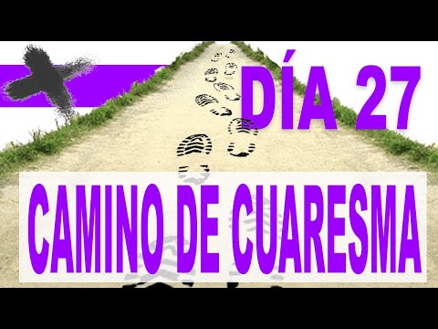 ✝️ Día 27 - Descalzarse ante Dios | CAMINO DE CUARESMA con el PADRE GUILLERMO SERRA