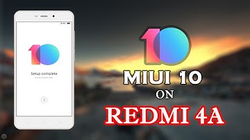 How To Install MIUI 10 On Redmi 4A