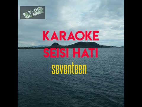 Seventeen - Seisi hati - karaoke - YouTube