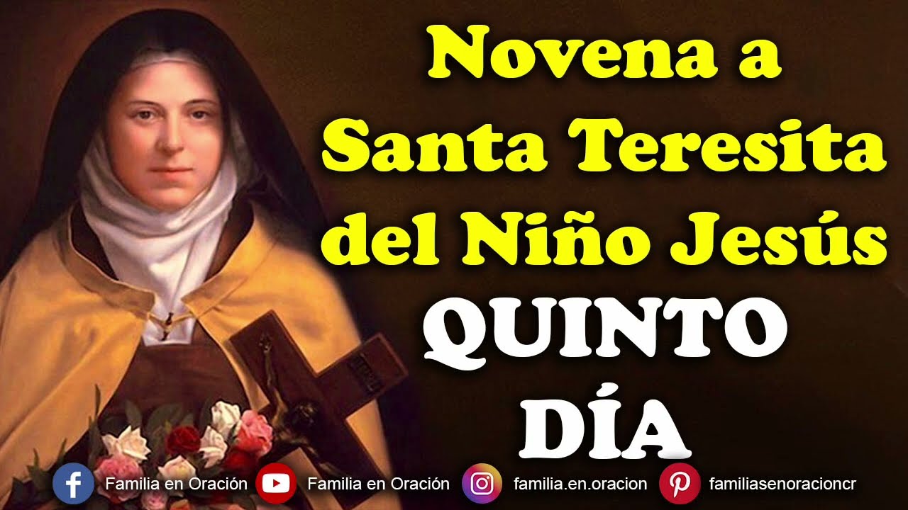 Novena a Santa Teresita del Niño Jesús - Día 5 - YouTube