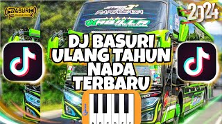 DJ REMIX BASURI TERBARU ULANG TAHUN BUS TELOLET NABILLA QQ TRANS | PIANIKA |JEDAG JEDUG VIRAL TIKTOK