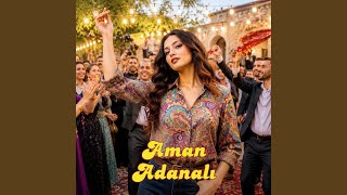Aman Adanalı