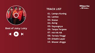 Kumpulan Lagu Hits Juicy Luicy Terbaik | Best of Juicy Luicy | Lampu Kuning, Lantas, Sialan, Asing