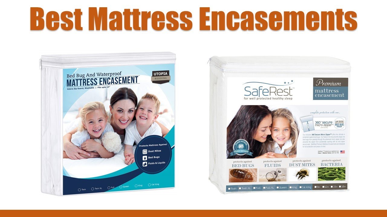 Top 5 Best Mattress Encasements 2020 : Mattress Encasements