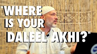 'Where is your Daleel, Akhi?'   responding to the Bid'ah Brigade