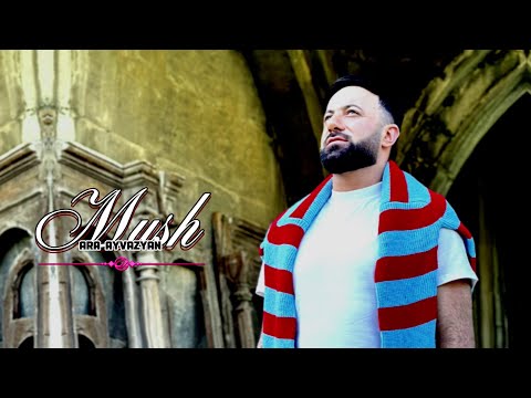 Ara Ayvazyan - MUSH