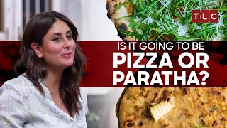 Kareena Kapoor’s Culinary Surprise | Pizza or Paratha | Friendship Day Special | TLC India