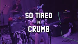 So Tired by Crumb @ The Sinclair [4K]
