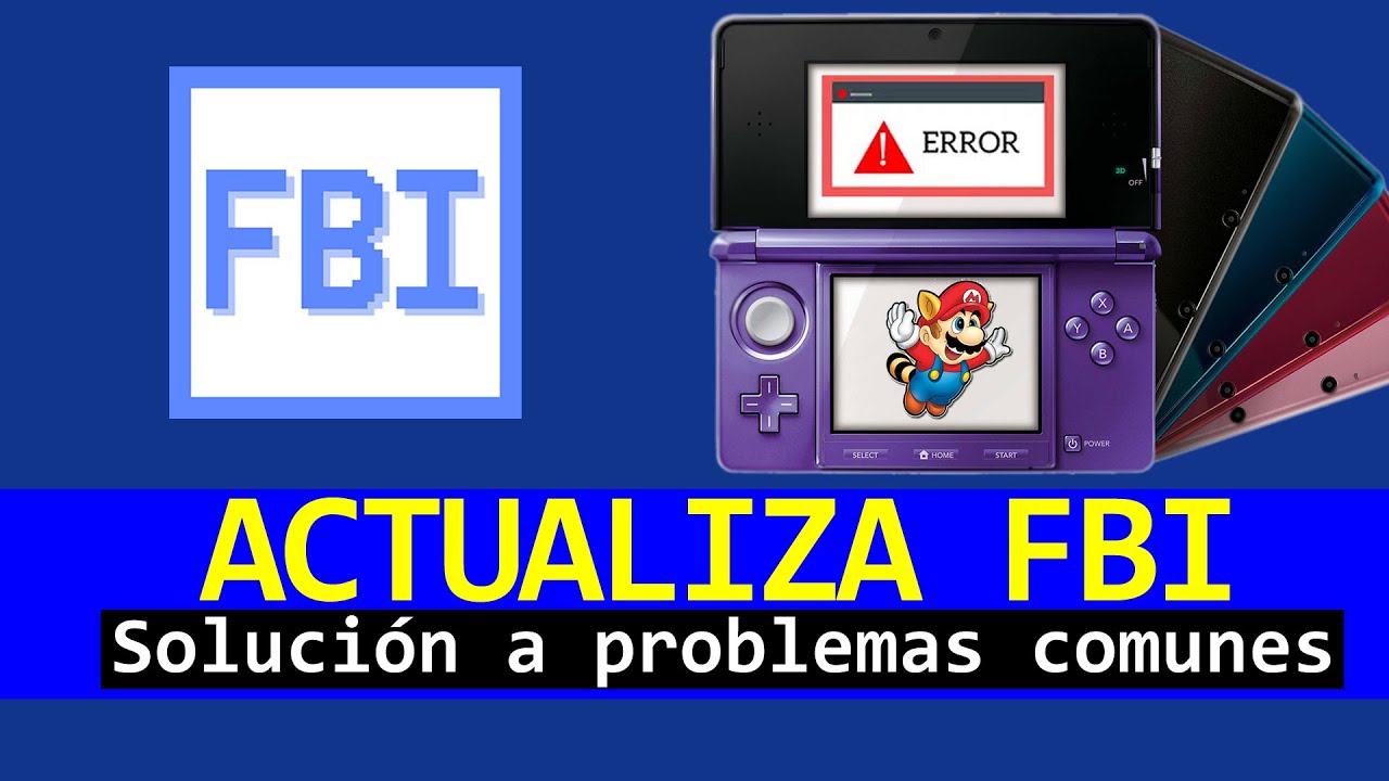 Tutorial 3DS Actualizar FBI. Solución de errores comunes YouTube