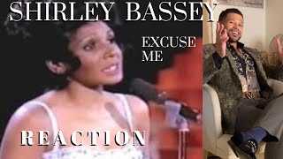 Shirley Bassey – Excuse Me (REACTION)