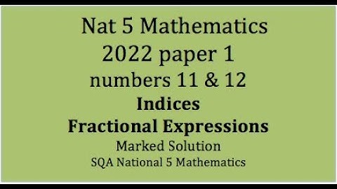 2022 SQA Nat 5 Mathematics Paper 1: numbers 11 & 12
