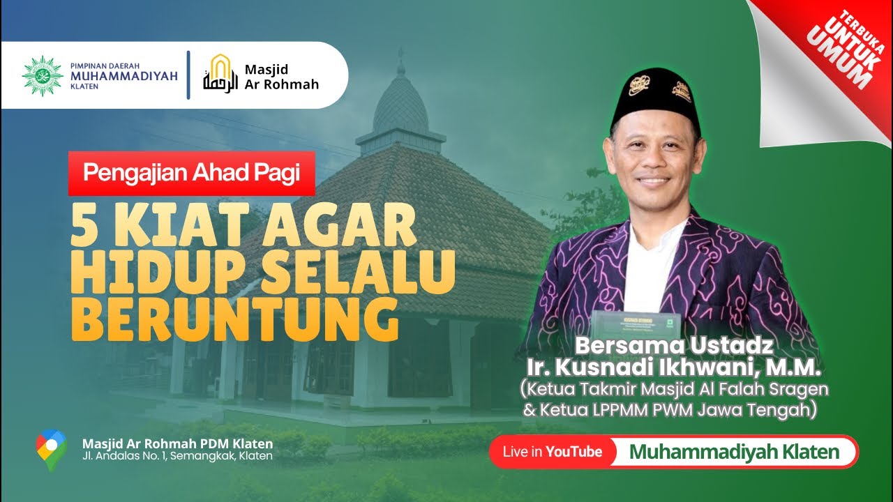 Pengajian Ahad Pagi bersama Ir. Kusnadi Ikhwani