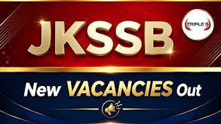 JKSSB NEW VACANCIES OUT  @TripleSClasses