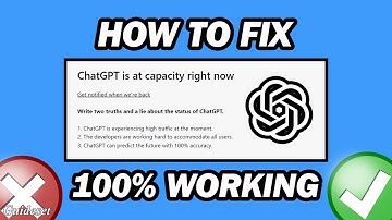 How to Fix Chatgpt Is at Capacity Right Now | Step by Step