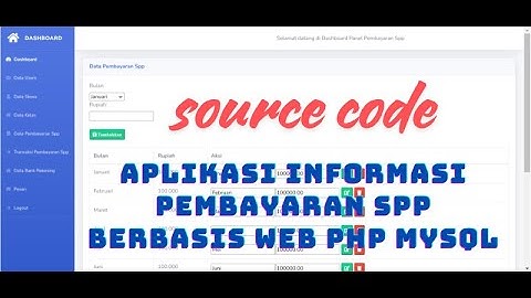 Source Code   Aplikasi Informasi Pembayaran SPP Berbasis Web PHP MYSQL