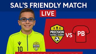 Sal s Friendly Match Precision FA vs PB Youth Football Action