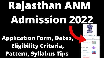Rajasthan ANM Admission 2022 : ANM Application Form, Eligibility Criteria, Pattern, Syllabus