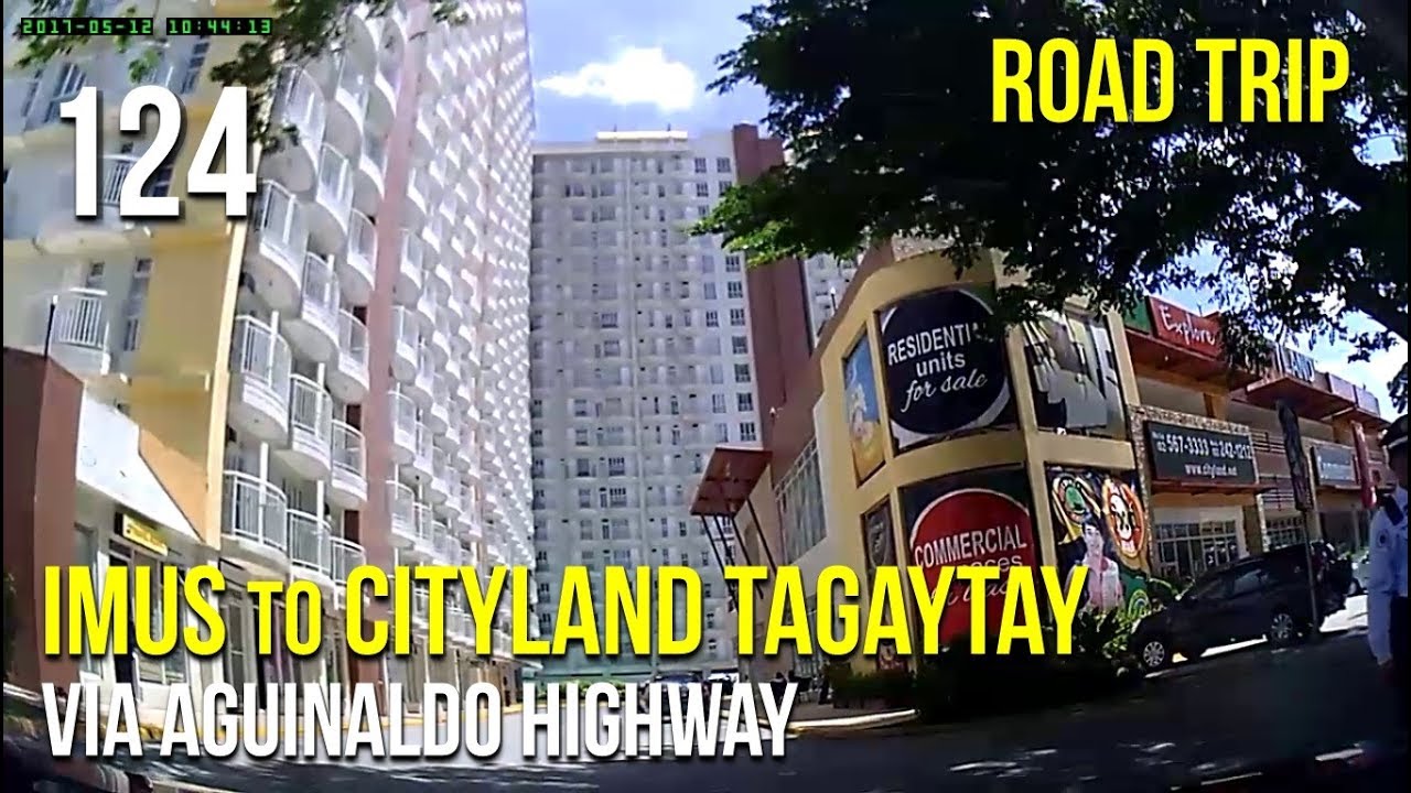 Road Trip #124 - Imus to Cityland Tagaytay