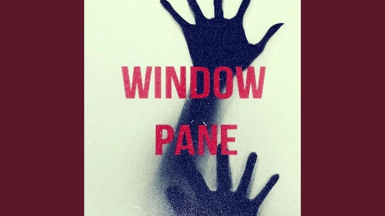 Watch Windowpane on YouTube Watch Windowpane on YouTube