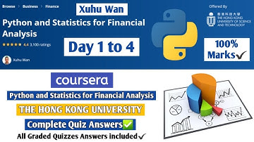 Python and Statistics for Financial Analysis | Coursera | Day 1 to 4 | Complete Quiz Answers