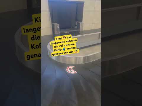 Kind hat langeweile 😅 #flughafen #koffer #like #ytshorts #viral #fyp #youtubeshorts #funny #lustig